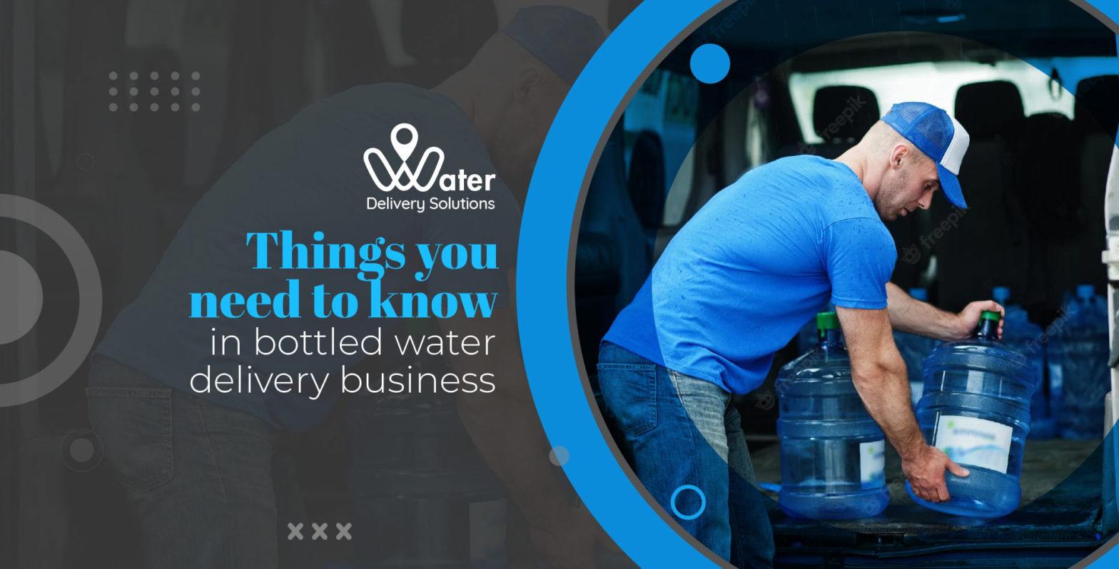 water delivery solutions, bottled water delivery business