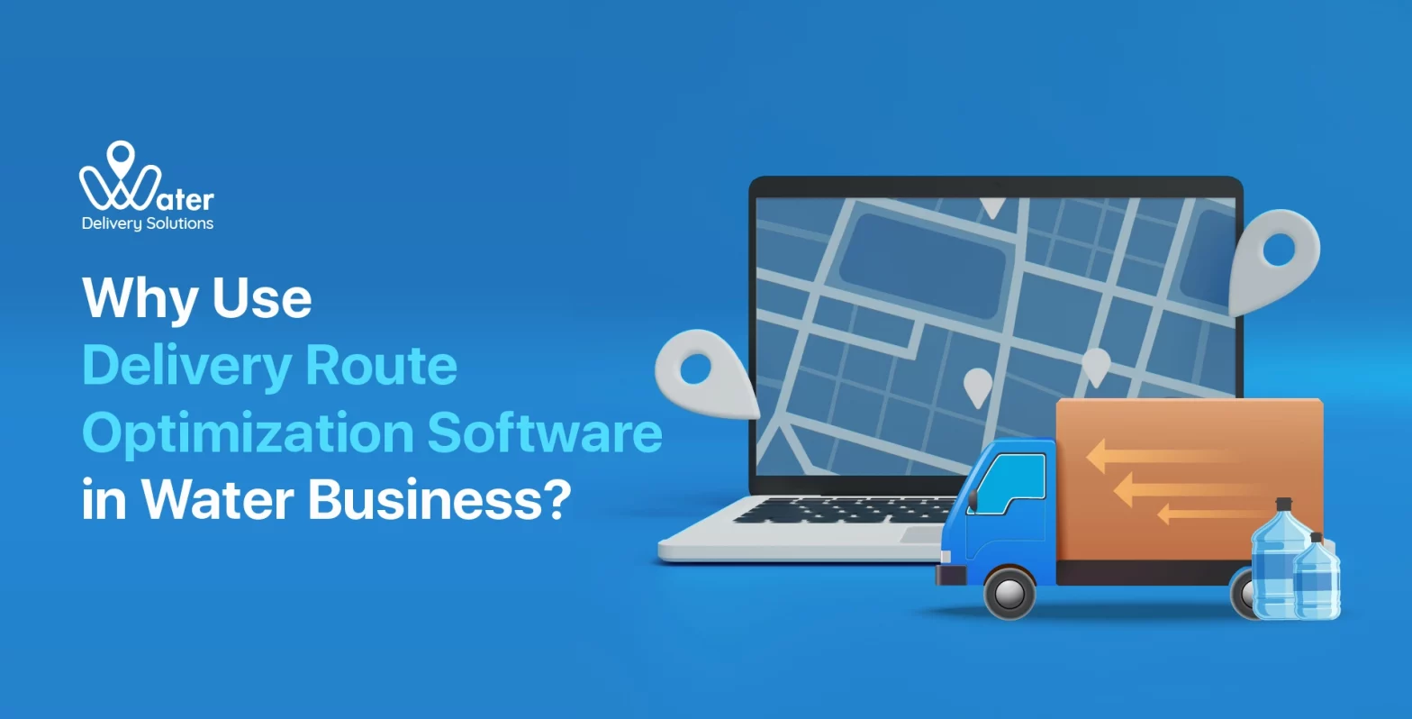 delivery route optimization software, water business