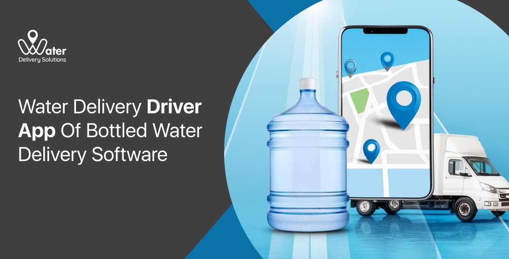 ravi garg, wds,water delivery driver app, water delivery software