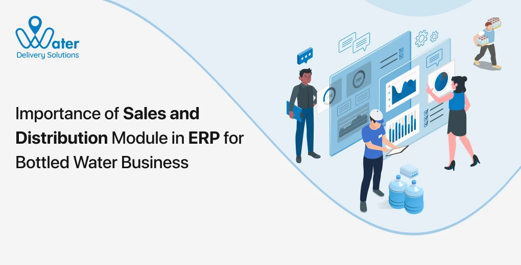 ravi garg, wds, sales and distribution module, erp for bottled water business