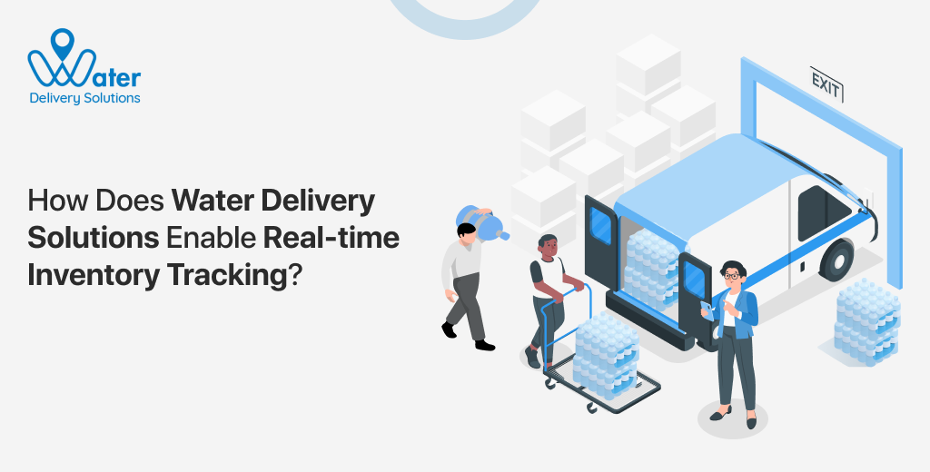 ravi garg, wds, water delivery solutions, real-time tracking, inventory tracking, real-time inventory tracking