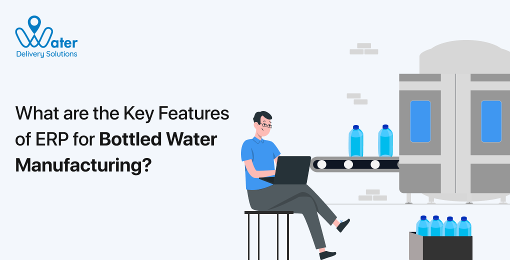 ravi garg, water delivery solutions, features, erp, bottled water manufacturing